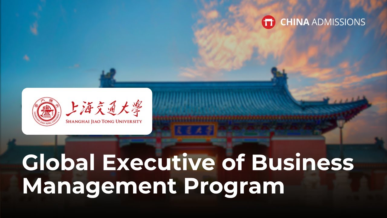 SJTU Global Executive of Business Management Program