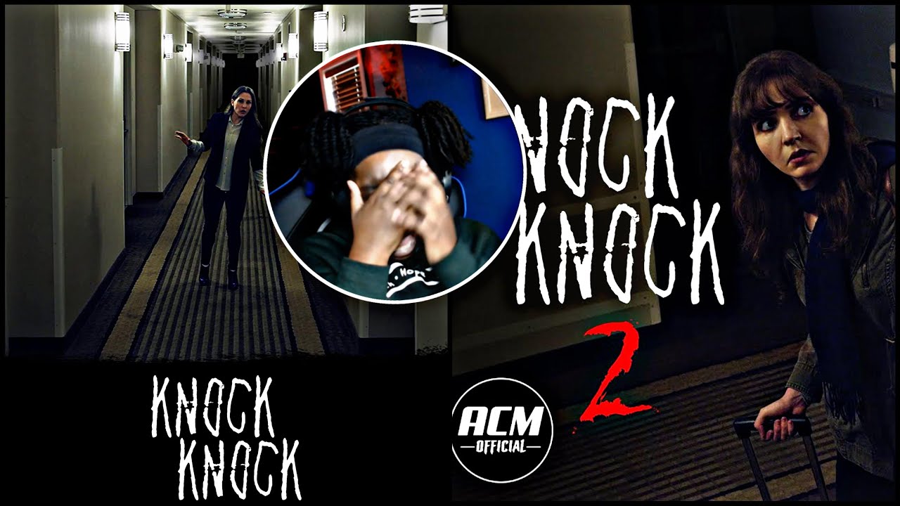 Reacting To Knock Knock 1 & 2 | By ACMofficial