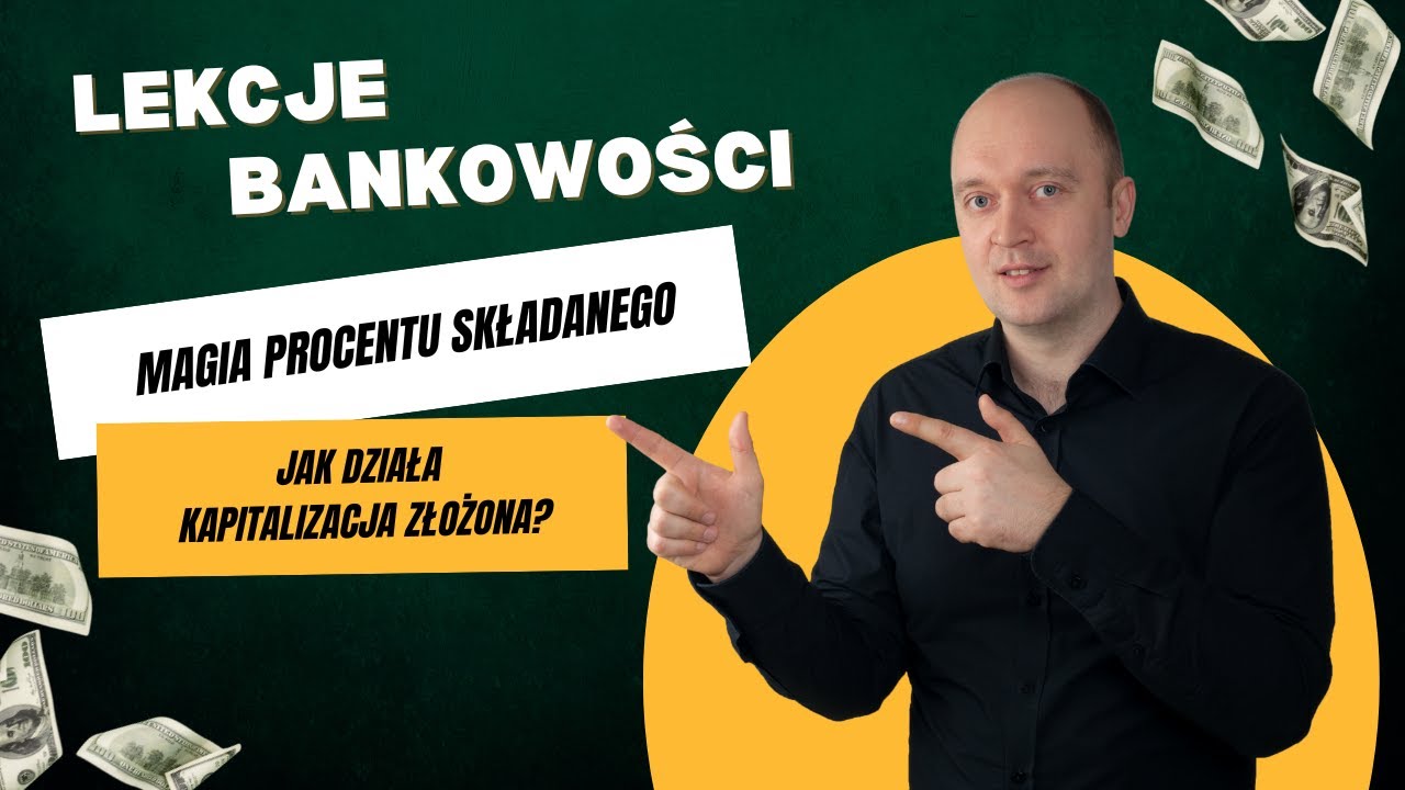 Procent składany – magia kapitalizacji złożonej w Twoich finansach | Lekcja bankowości