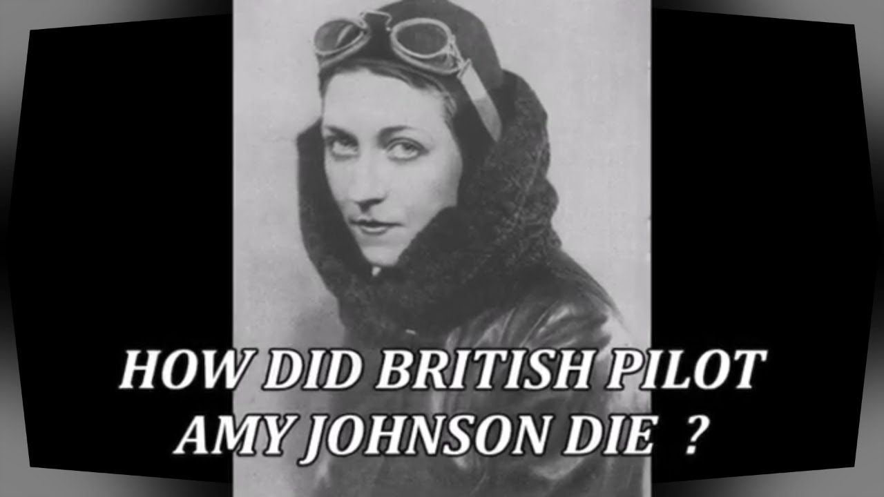 STRANGE DEATH & MYSTERIOUS DISAPPERANCES #8 | HOW DID BRITISH PILOT AMY JOHNSON DIE ?