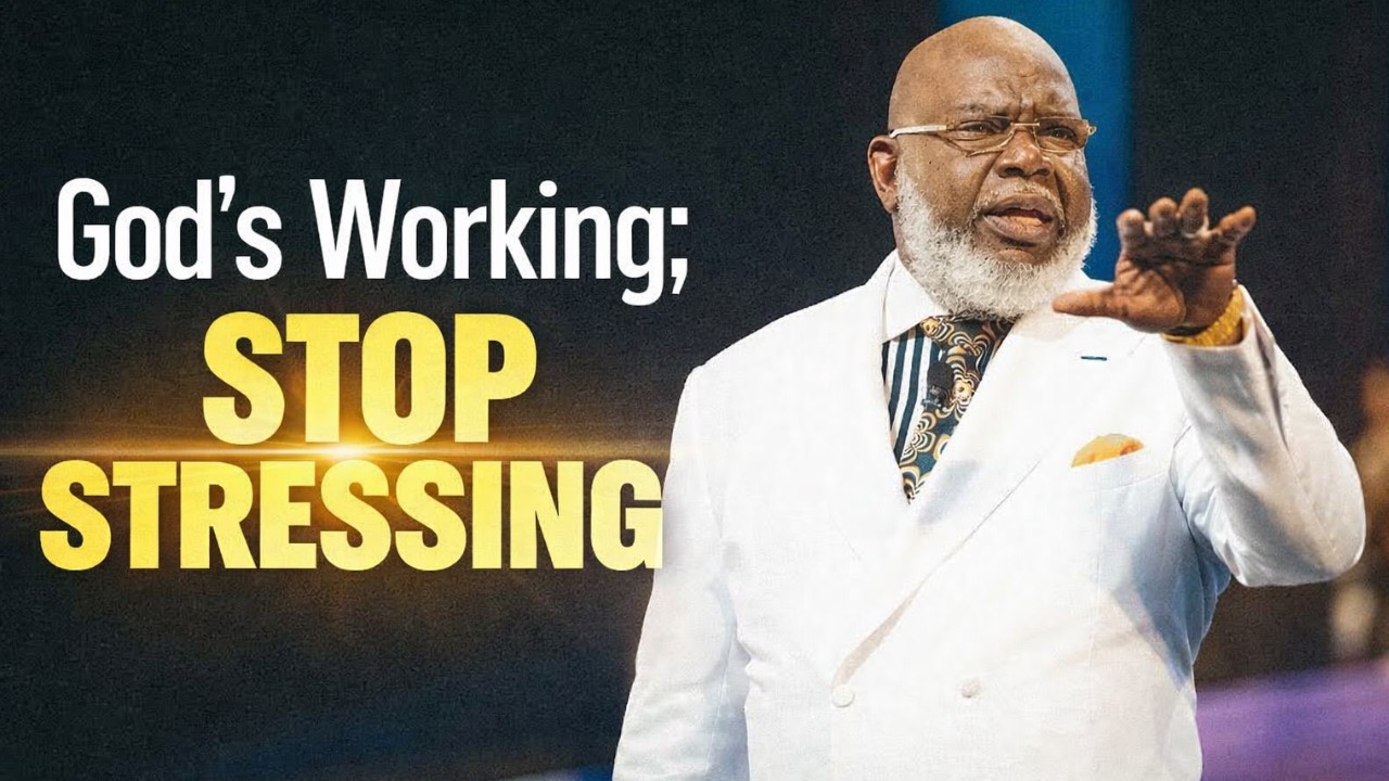 God's Working; Stop Stressing