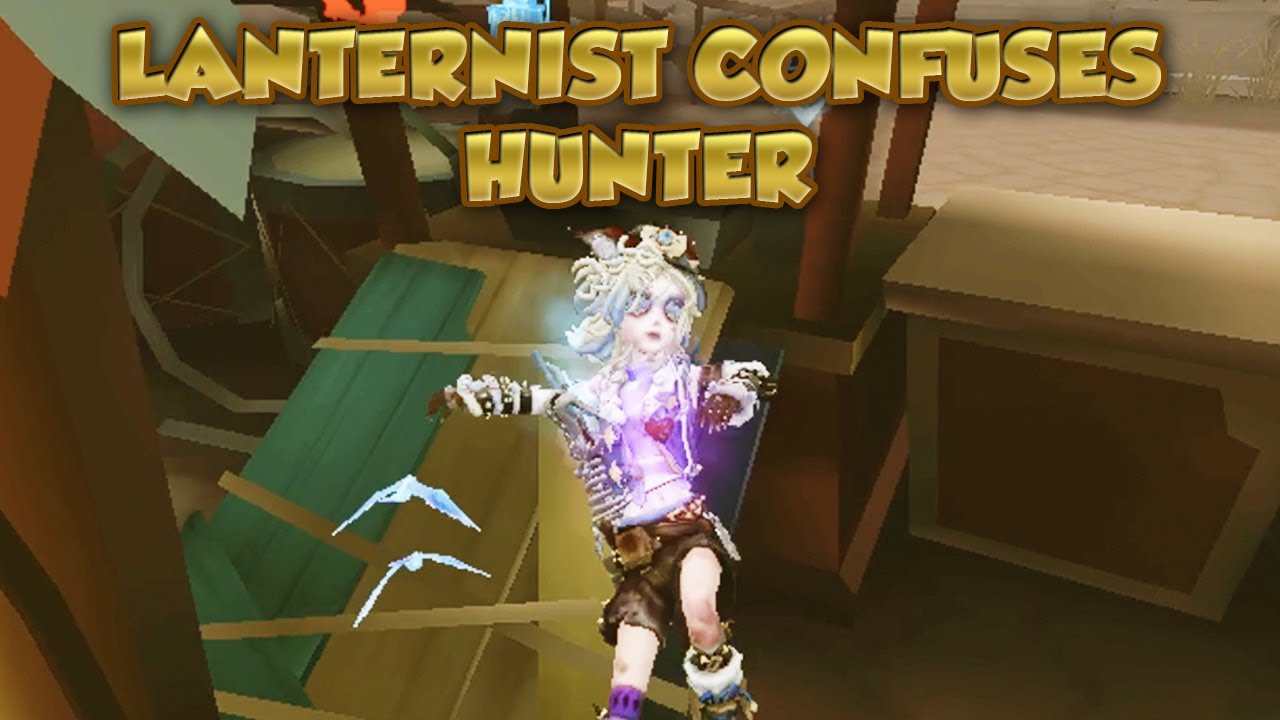 Lanternist Confuses Hunter | Identity V |第五人格 | 제5인격 | アイデンティティV