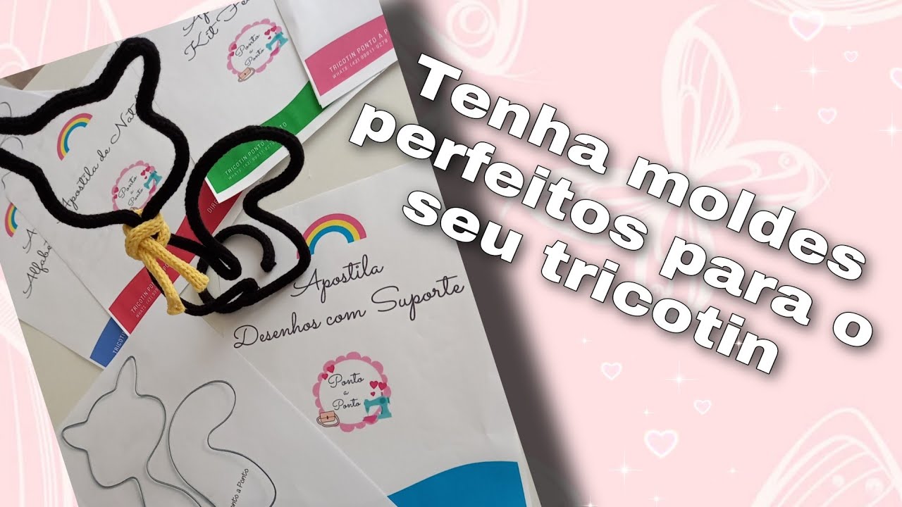 Aula 1 Tenha Moldes Perfeitos para o seu Tricotin