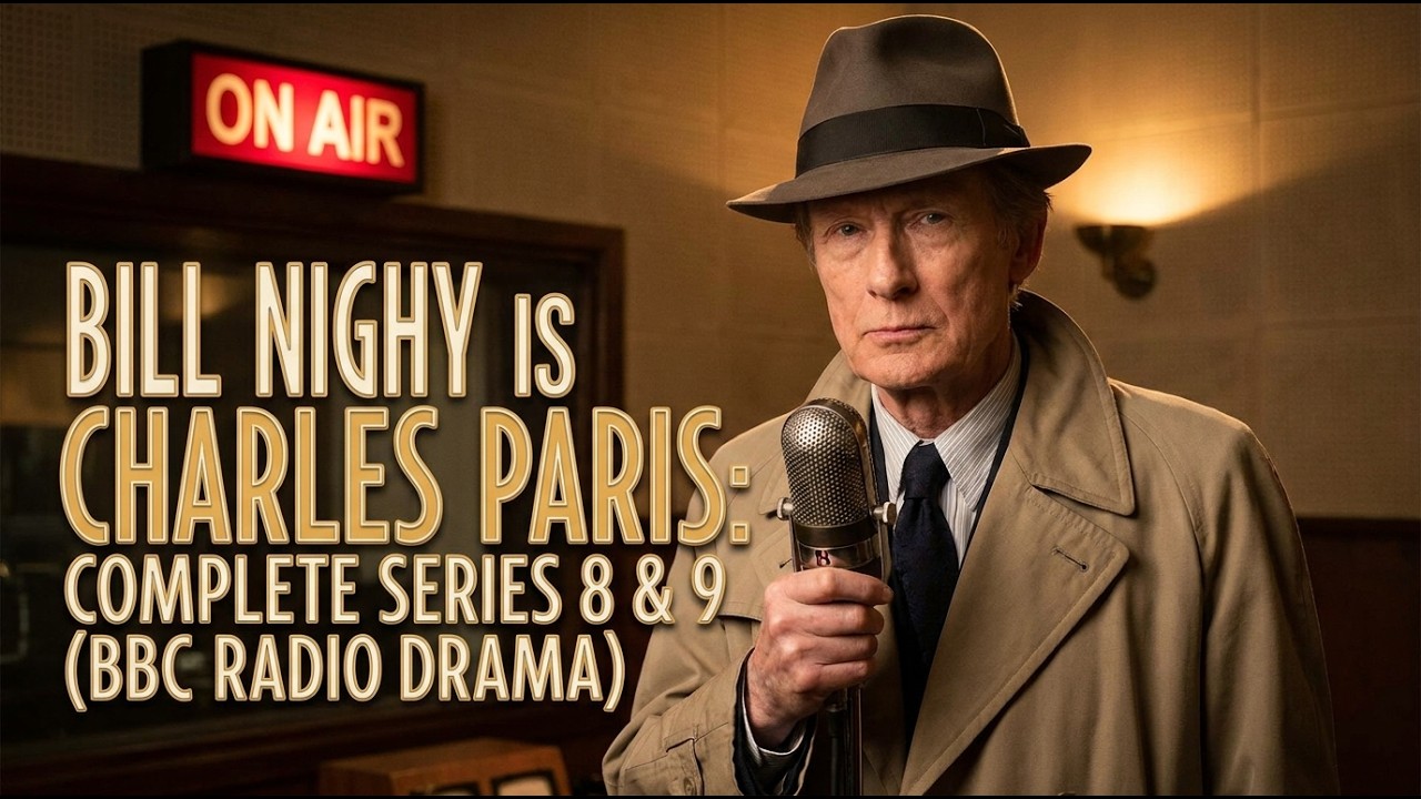 Bill Nighy is Charles Paris: Complete Series 8 & 9 (BBC Radio Drama)