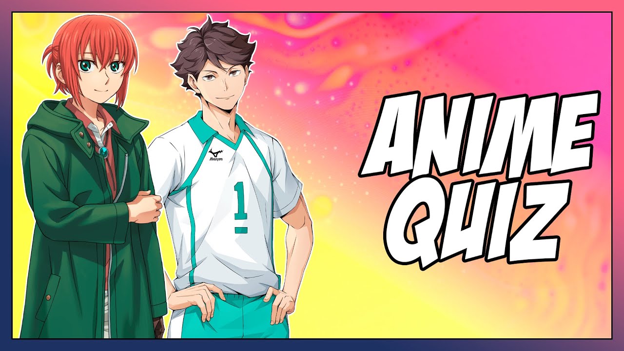 Anime Quiz #54 - Openings, Endings, OSTs, Silhouettes, and Eyes