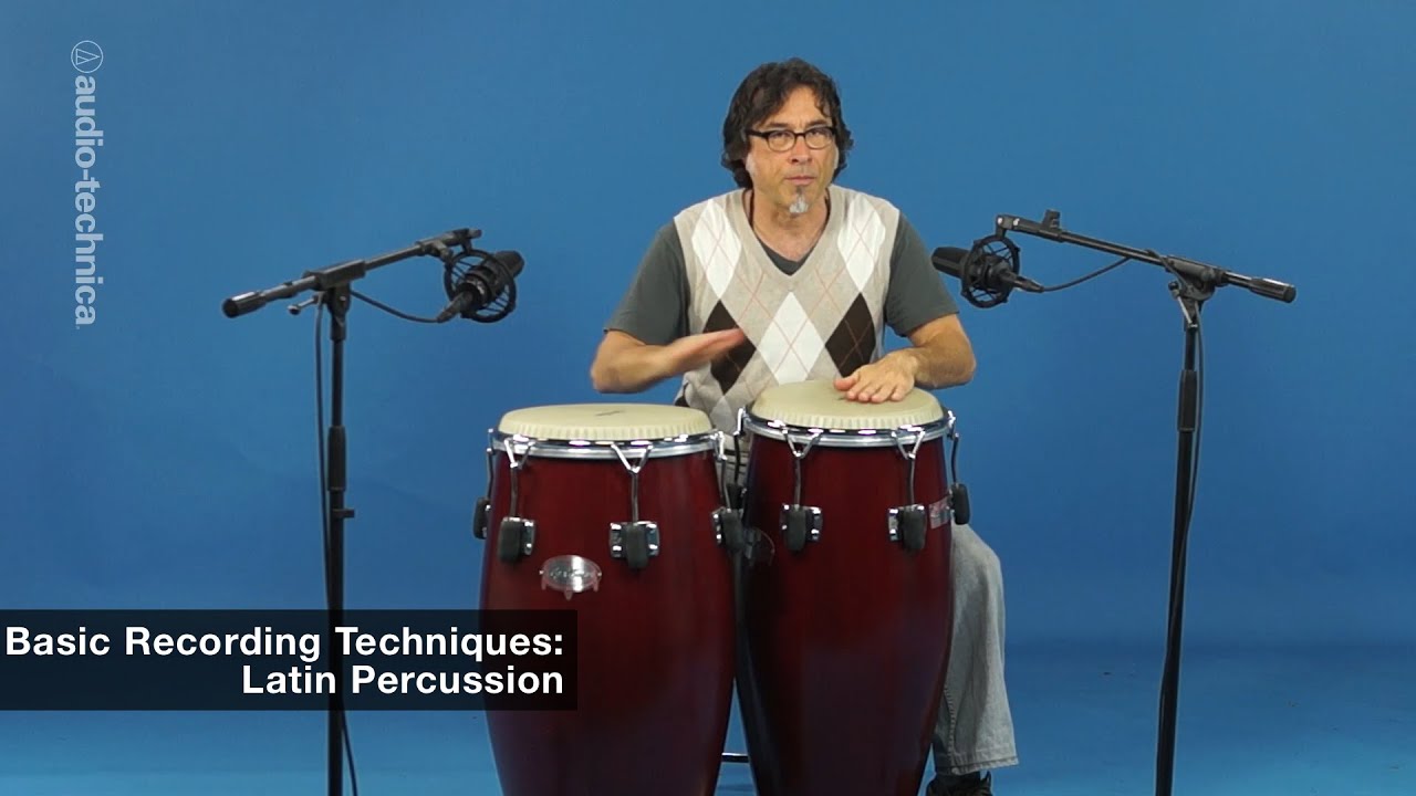 Basic Recording Techniques: Latin Percussion