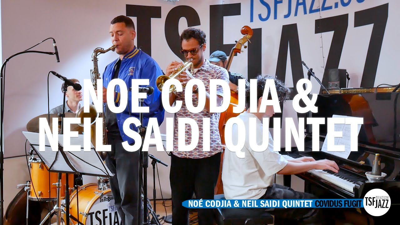 Noé Codjia & Neil Saidi Quintet 