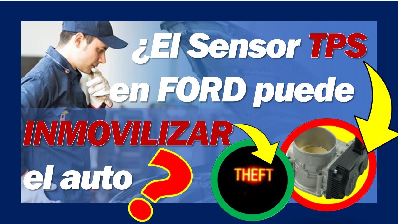 🚘🔑¿Por qué el Sensor [TPS] en FORD puede INMOVILIZAR el auto y confundirte en el Diagnostico?