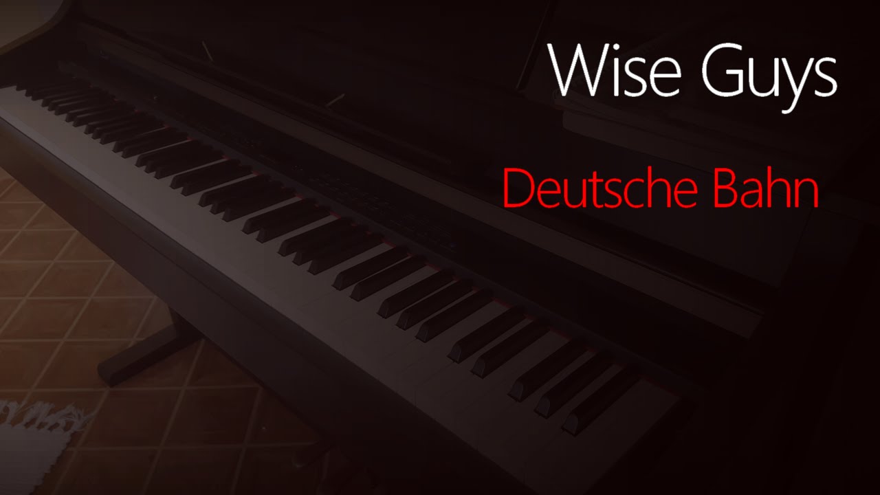 Wise Guys: Deutsche Bahn | Piano Cover