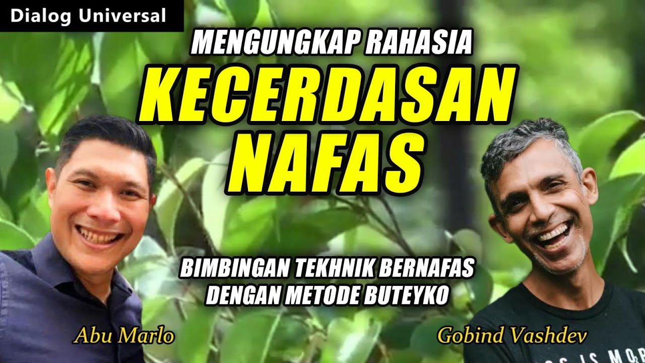 Mengungkap Rahasia dari Kecerdasan Nafas #abumarlo #gobindveshdev #nafas #buteyko