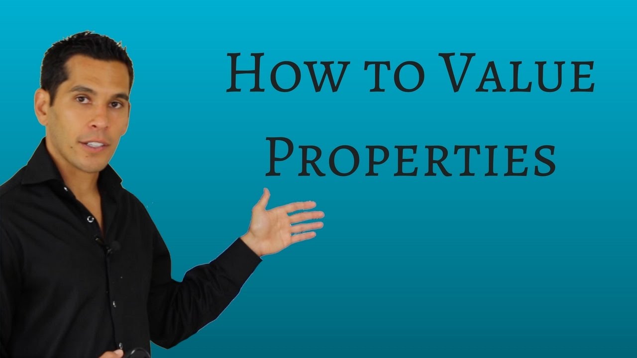 How to Value a Property