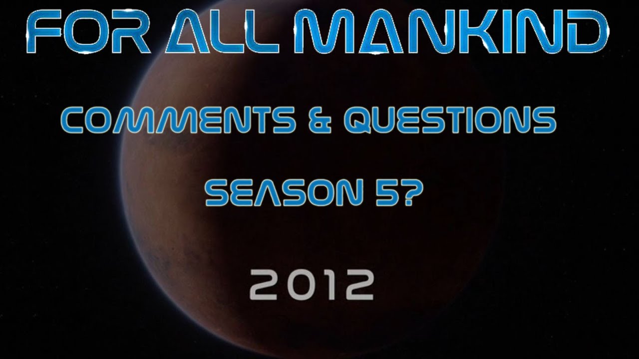 For All Mankind Season 5 Comments & Questions