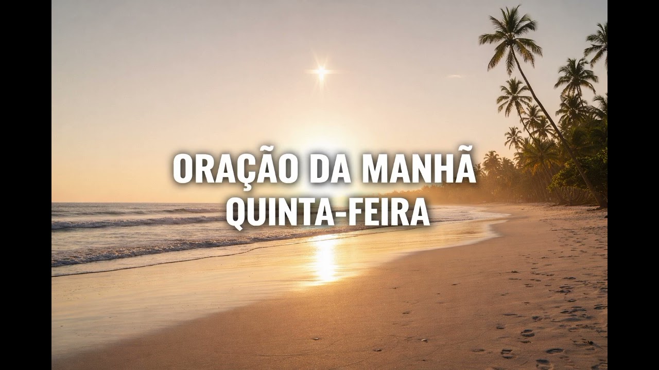 ORAÇÃO DA MANHÃ