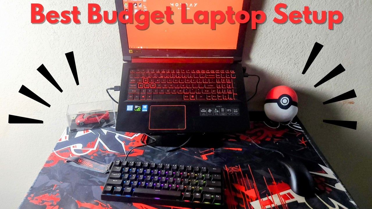 Best Budget Laptop Setup