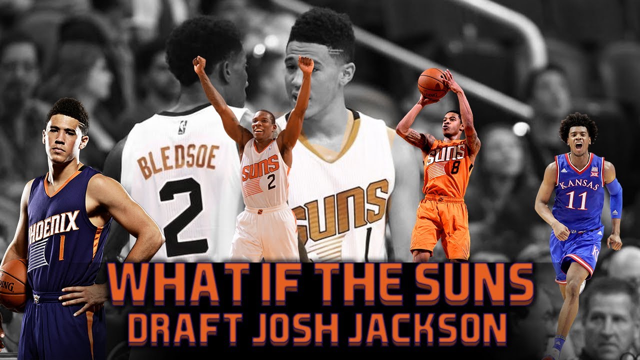 What if the Phoenix Suns Draft Josh Jackson in the 2017 NBA Draft!?
