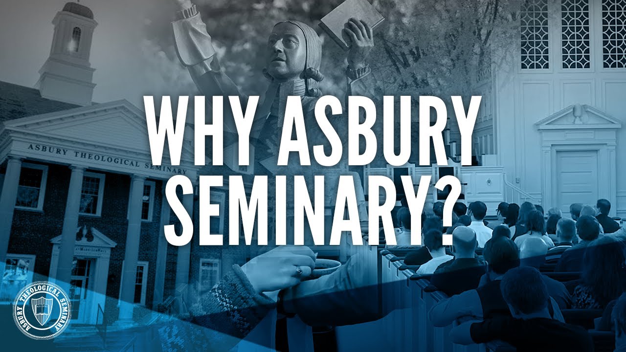 Why Asbury Seminary?