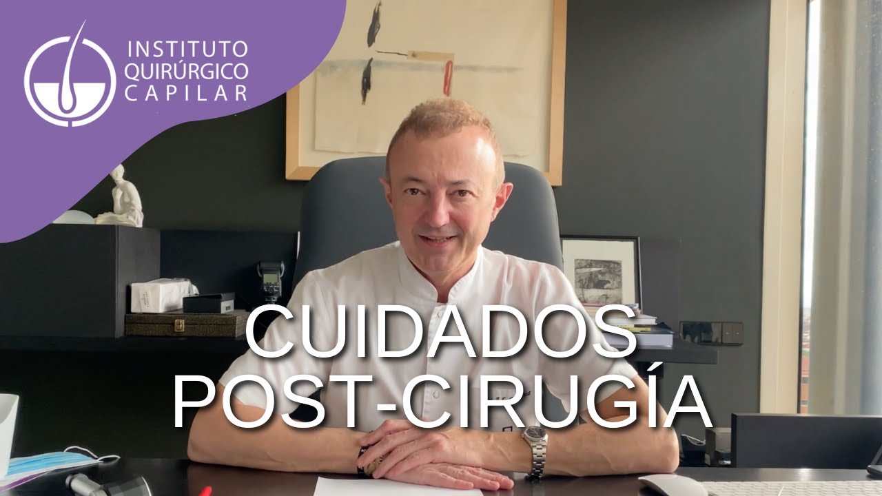 Cuidados post-cirugía de trasplante capilar | Instituto Quirúrgico Teknon