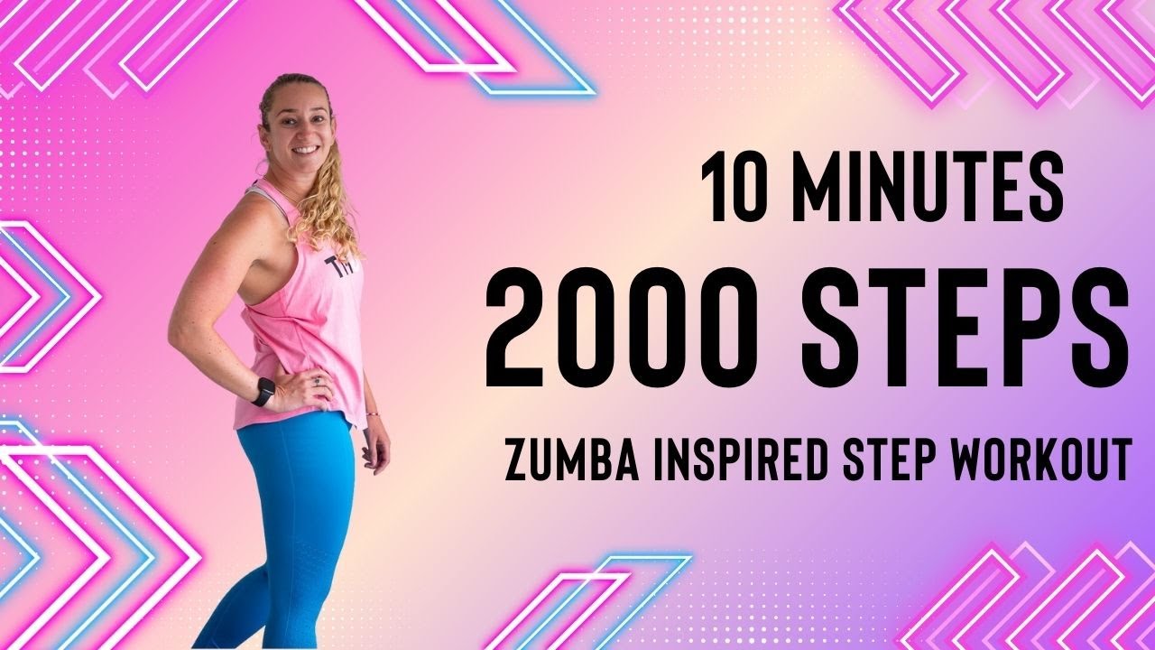 Zumba Inspired Step Workout - 2000 steps in 10 minutes - Beginner friendly