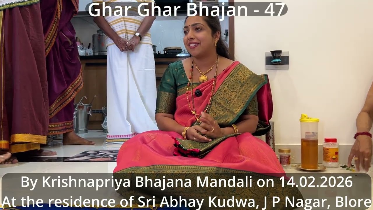 Ghar Ghar Bhajan - 47 by Krishnapriya Bhajana Mandali at Sri Abhay Kudwa Bangalore on 14.02.2026