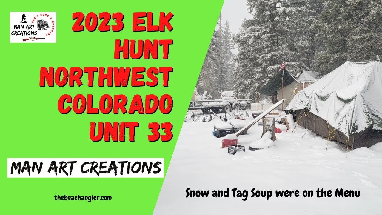 November 2023 Colorado Unit 33 Elk Hunt Was the Winter Kill Real?