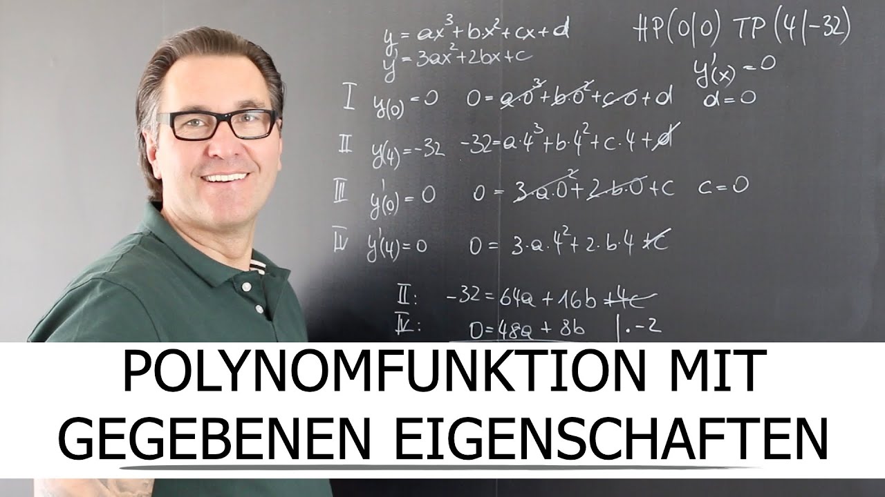 Polynomfunktion mit besonderen Eigenschaften bestimmen | Parameter einer Polynomfunktion