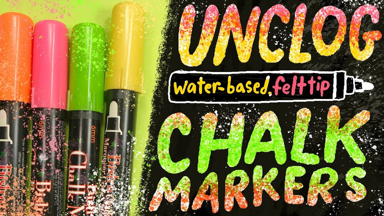 Unclogging Chalk Pens - Kathy Weller Art - Unclog Chalk Markers - Dried Out Chalk Marker