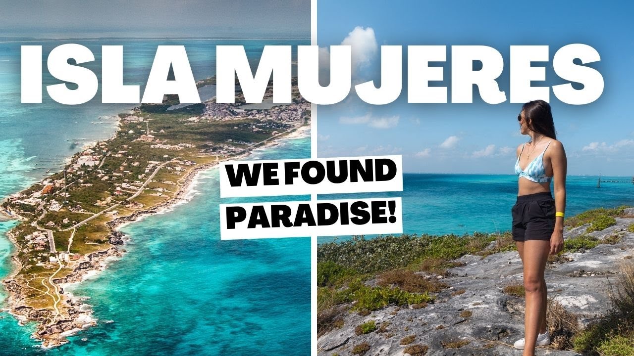 Things to Do in ISLA MUJERES Mexico + How to Get Here!