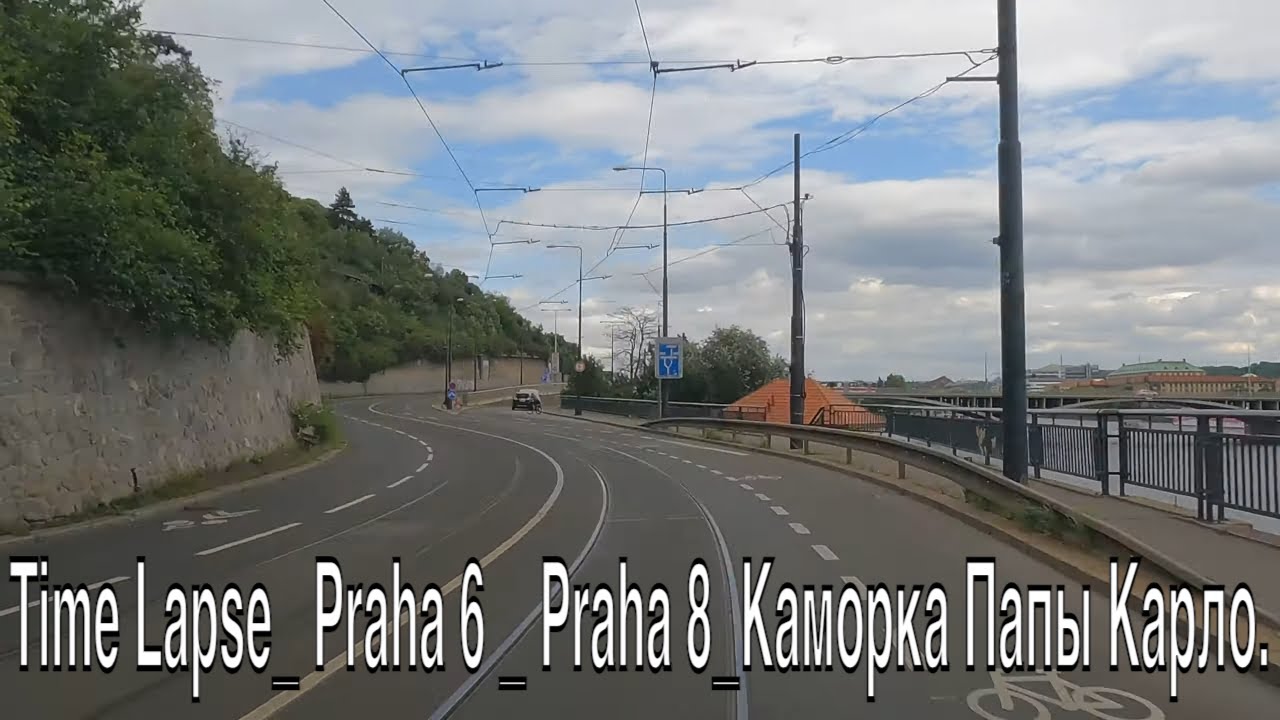 Time Lapse_ Praha 6 _ Praha 8_Каморка Папы Карло.