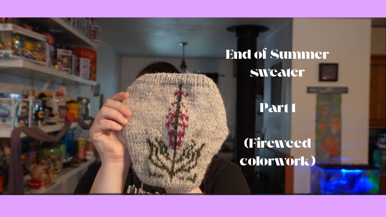End of Summer Fireweed Sweater part 1
