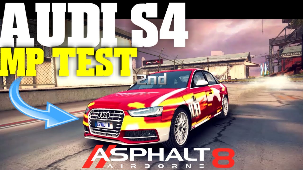 Strong enough? - Asphalt 8 airborne: Audi S4 Multiplayer test