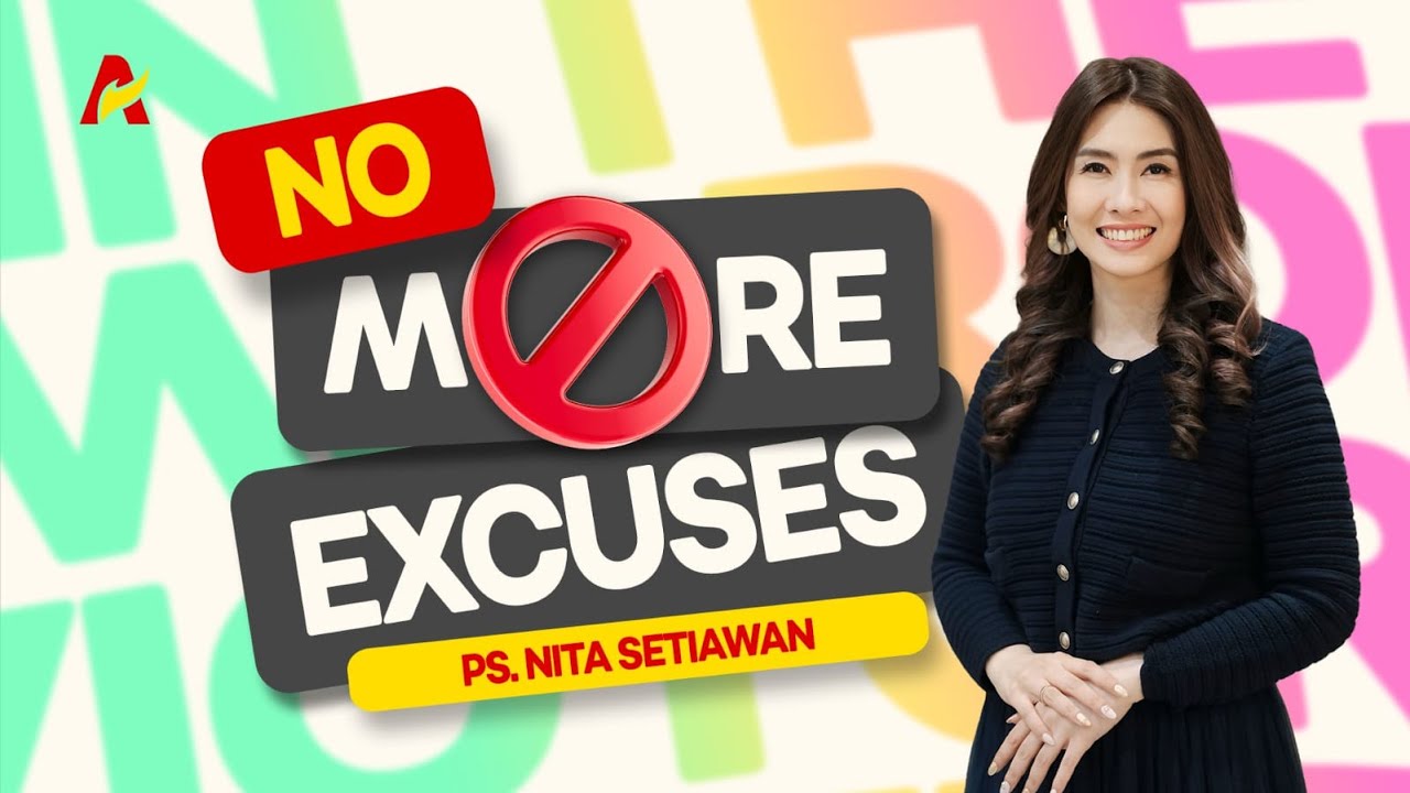 TIdak Ada Lagi Alasan - Ps. Nita Setiawan