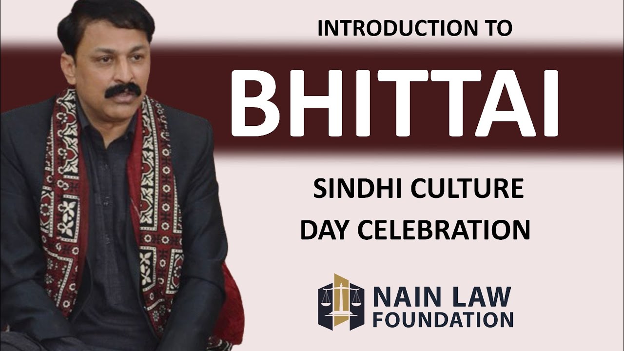 Shah Abdul Latif Bhittai | Sindhi Culture Explained | Professor Rizwan Gul | Nain Law Foundation