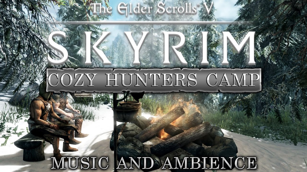 Let's Relax in a Cozy Hunters Camp - Skyrim | Calming Music & Ambience