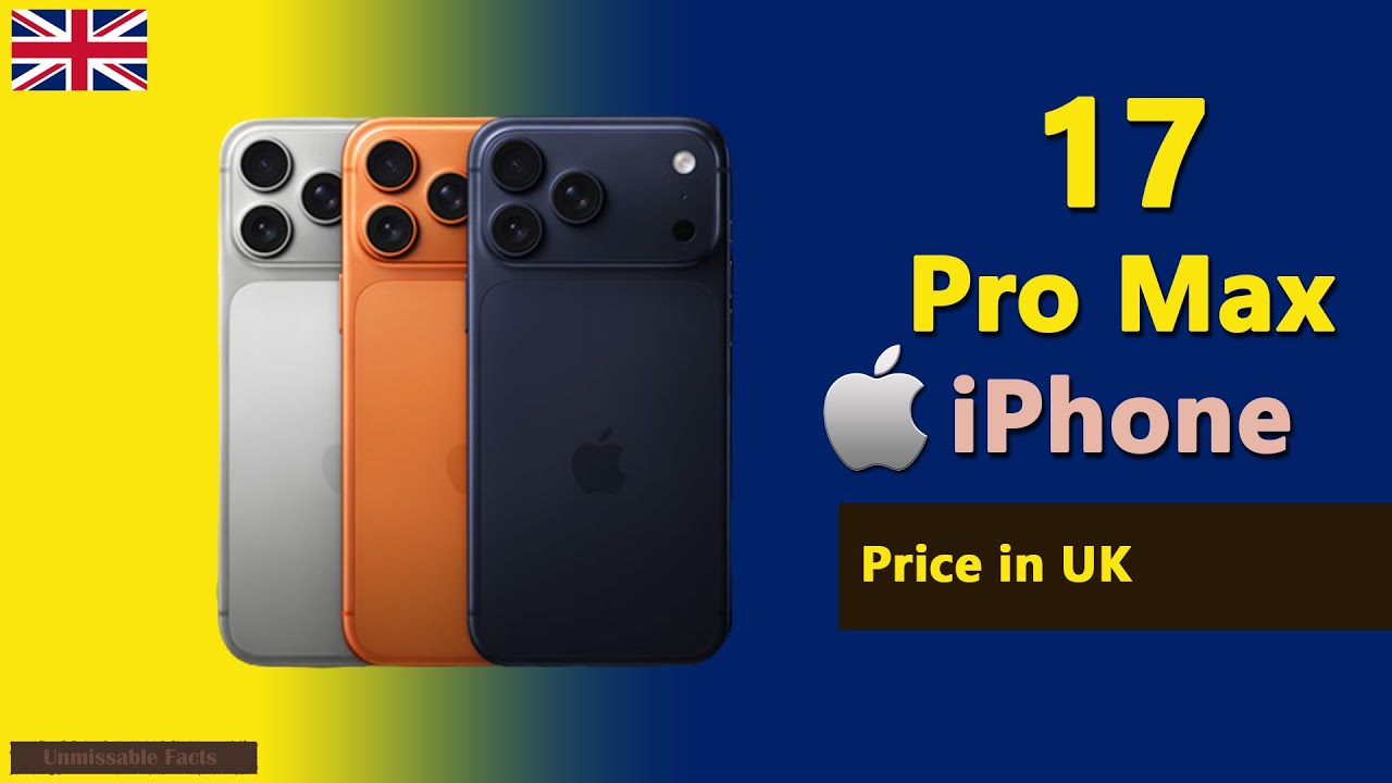 Цена iPhone 17 Pro Max в Великобритании