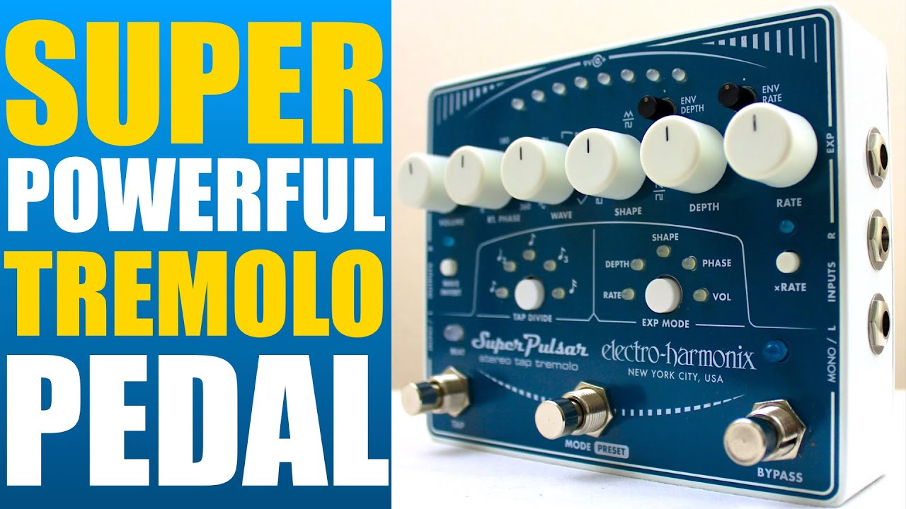 UNBOXING The EHX Super Pulsar Tremolo Pedal