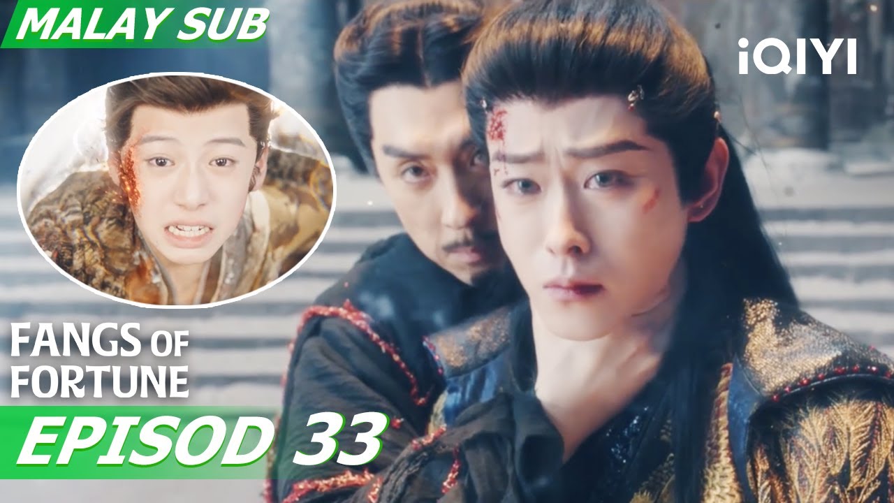 💔Pei Siheng, Bai Jiu dan Li Lun mengorbankan diri | Fangs of Fortune 大梦归离 EP34 | iQIYI Malaysia