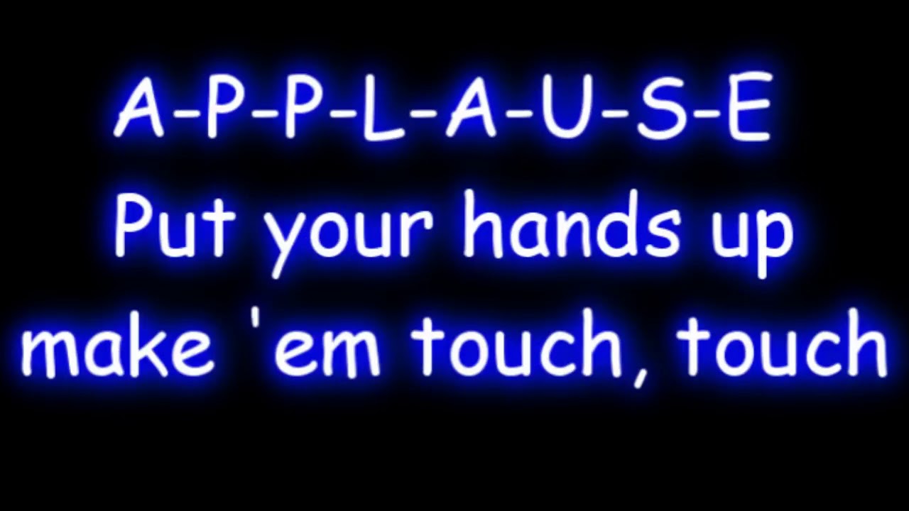 Lady Gaga - Applause LYRICS