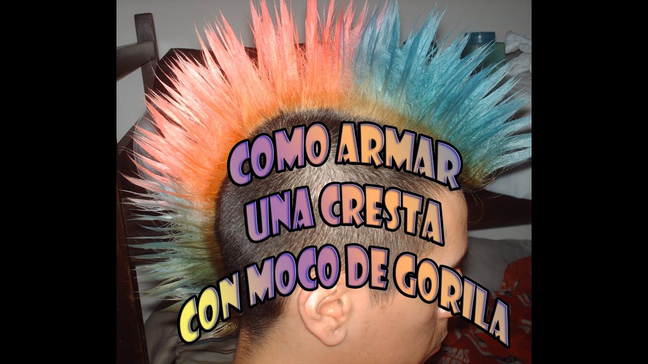 Como armar una cresta/mohawk con moco de gorila casero? How to charge up you mohawk?