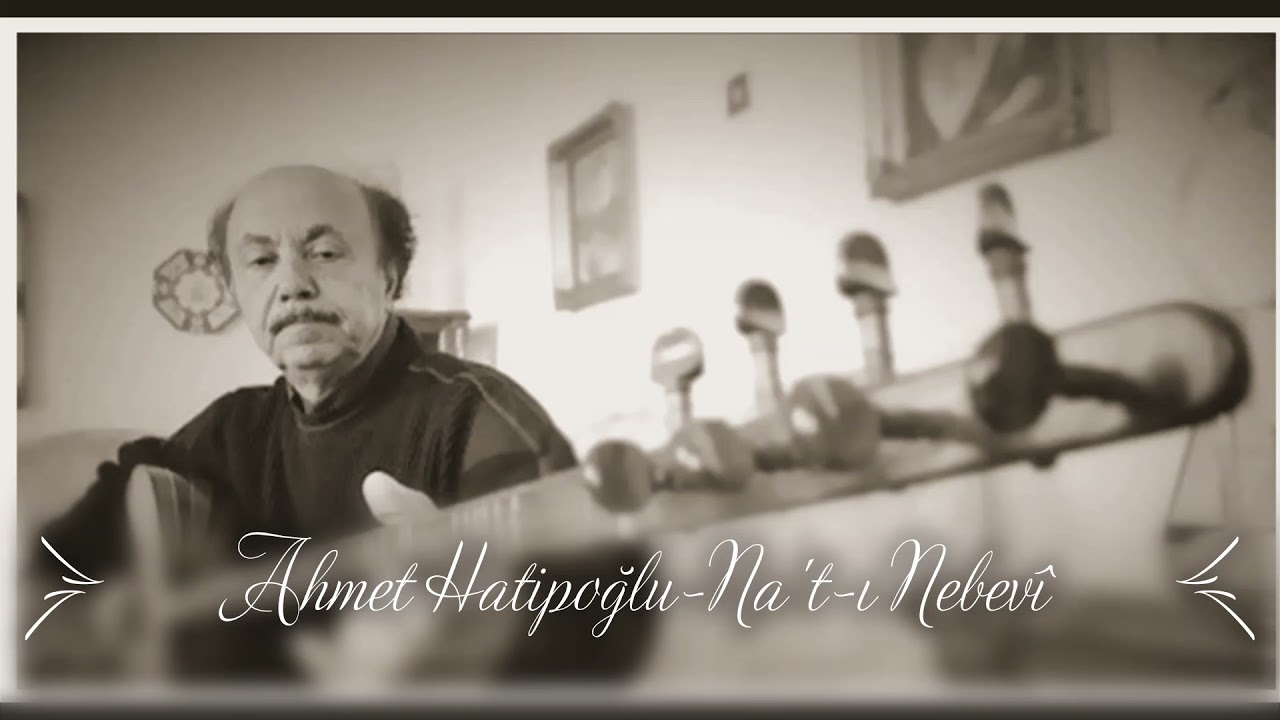 Na't-ı Nebevî - Ahmet Hatipoğlu