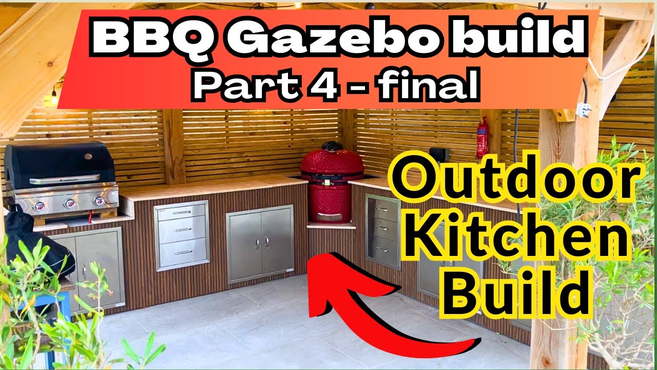 Gazebo Build Part 4 - Outdoor Kitchen Build UK