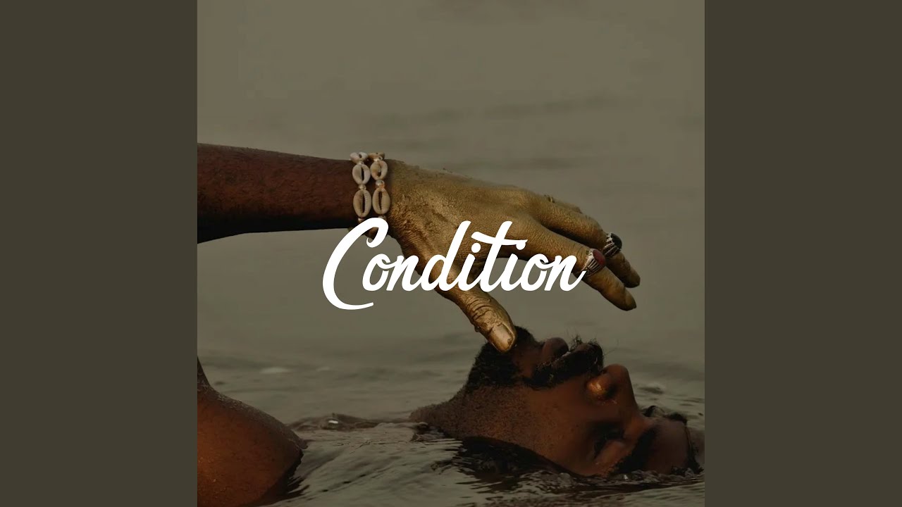 Condition