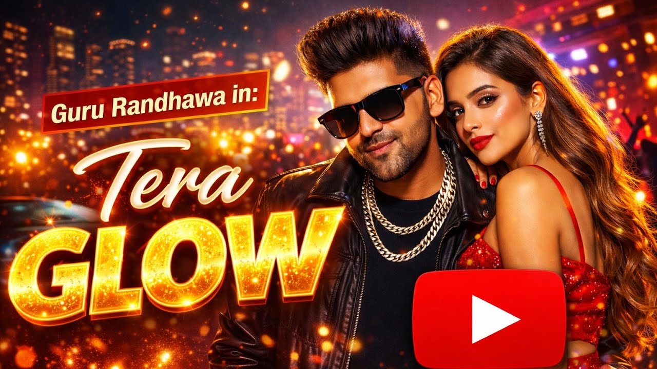 Tera Glow – New Punjabi Romantic Party Song 2026 | Stylish Love Track