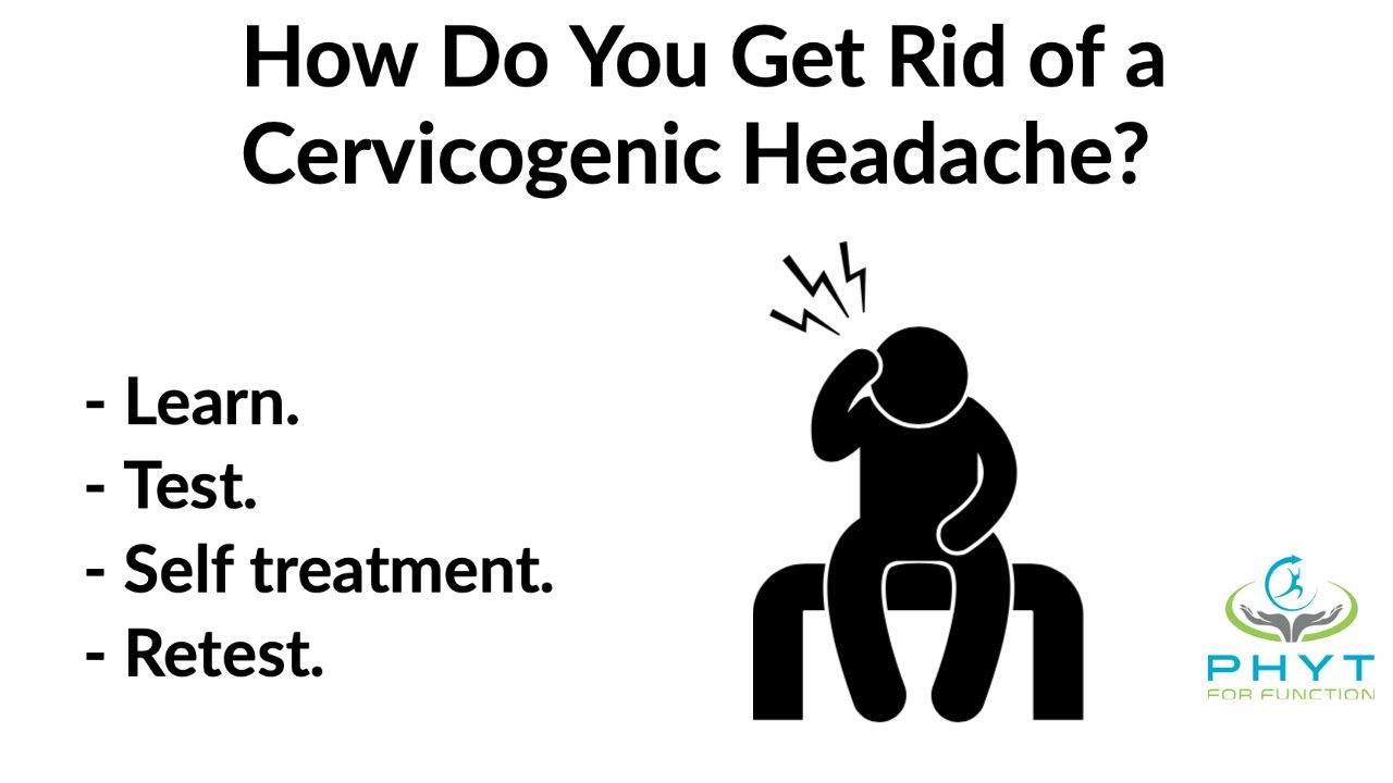 How Do You Get Rid of a Cervicogenic Headache?