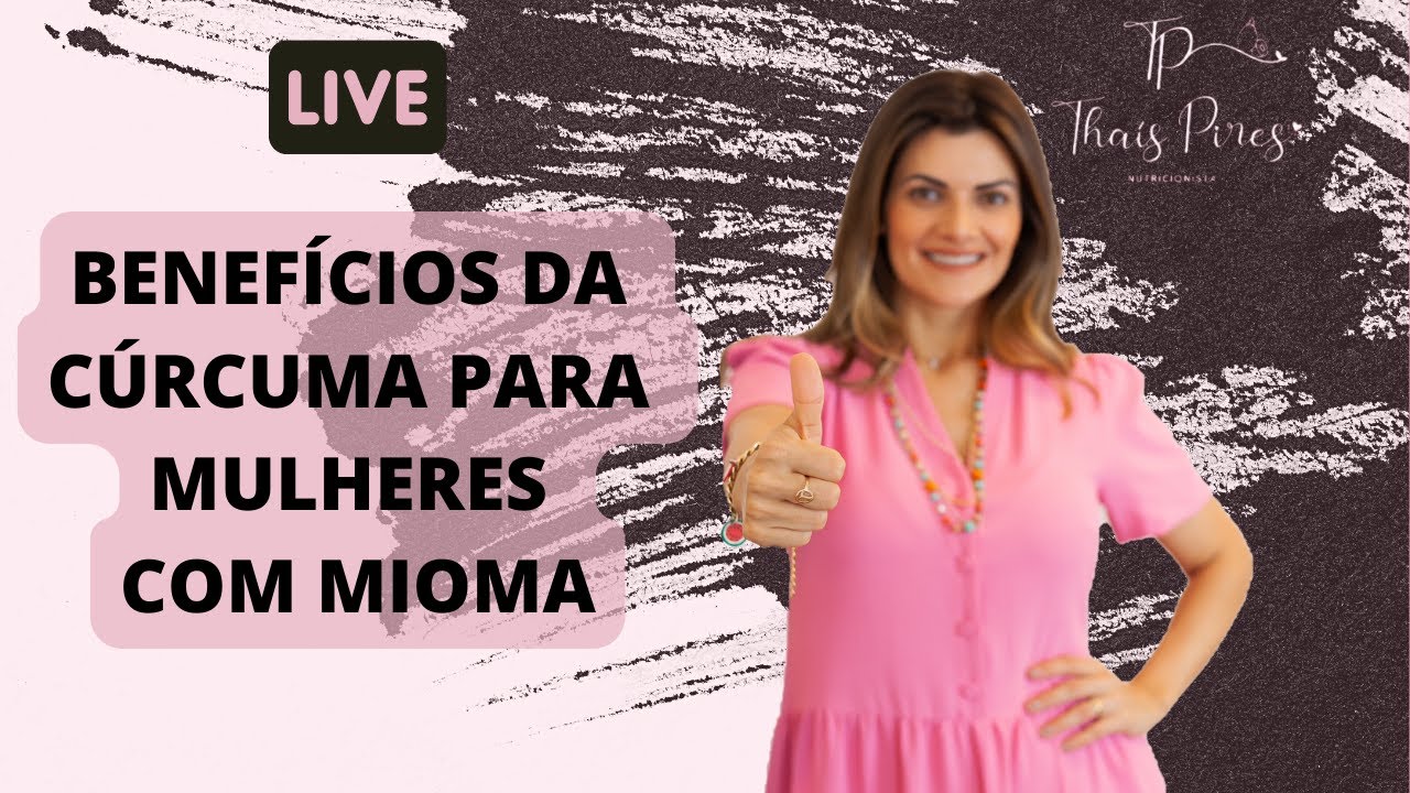 Benefícios da Cúrcuma para mulheres com mioma 13L1
