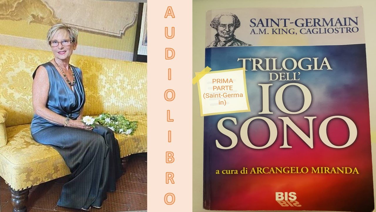 TRILOGIA DELL'IO SONO Conte di Saint Germain