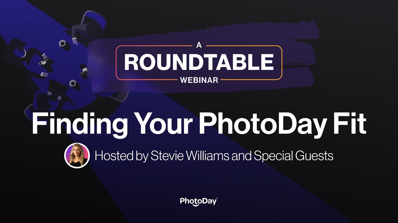 Finding Your PhotoDay Fit: A Roundtable Webinar