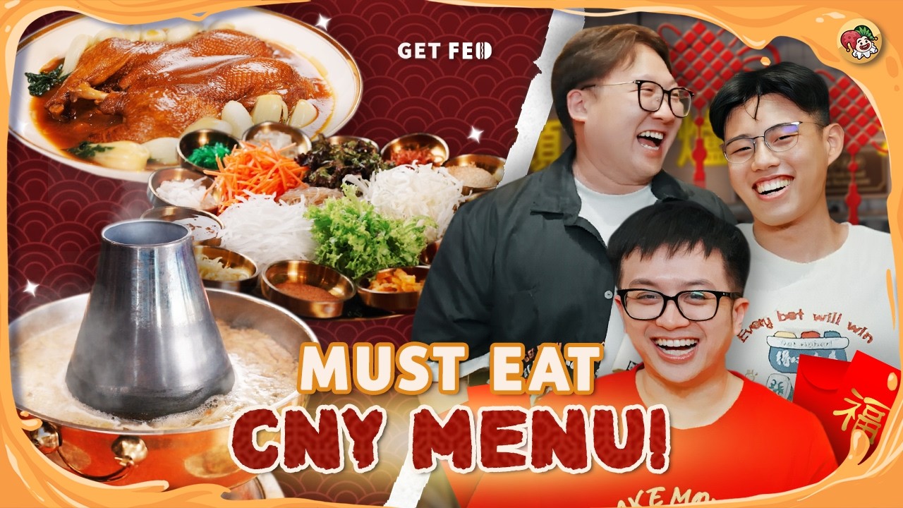Top 3 Reunion Places for this CNY 2025!| Get Fed Ep 62