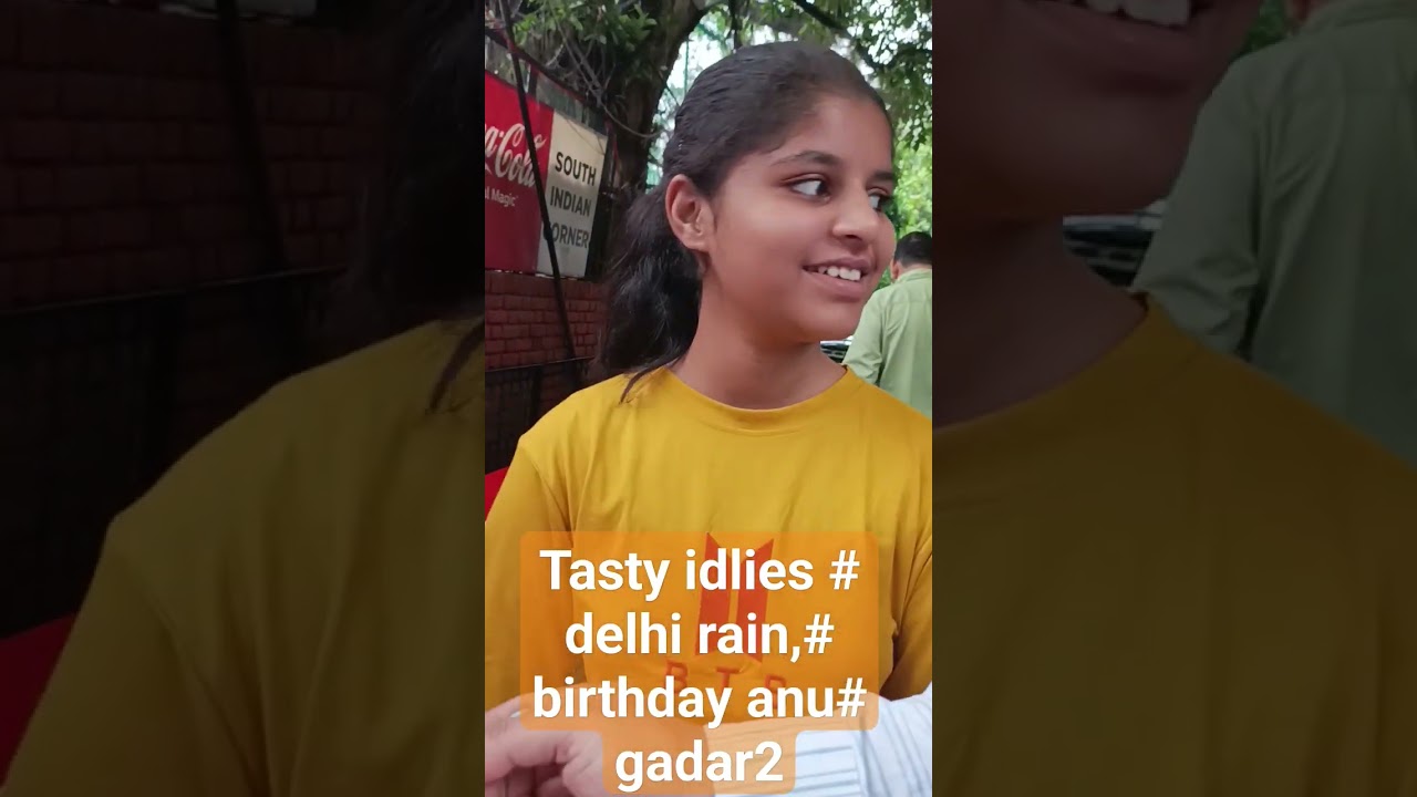 #tastyidlies,#anubirthday,#delhirains