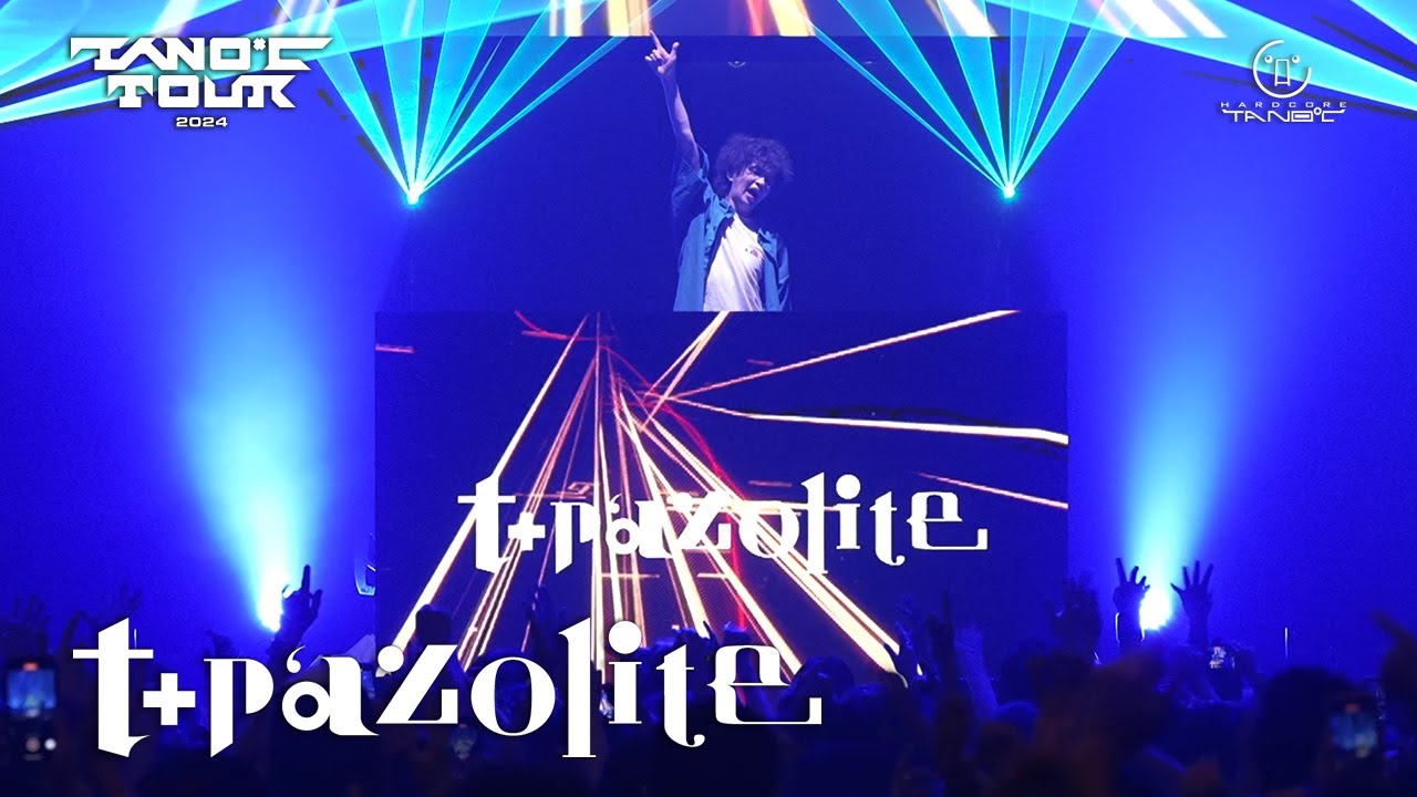 TANO*C TOUR 2024 TOKYO Clip【t+pazolite】