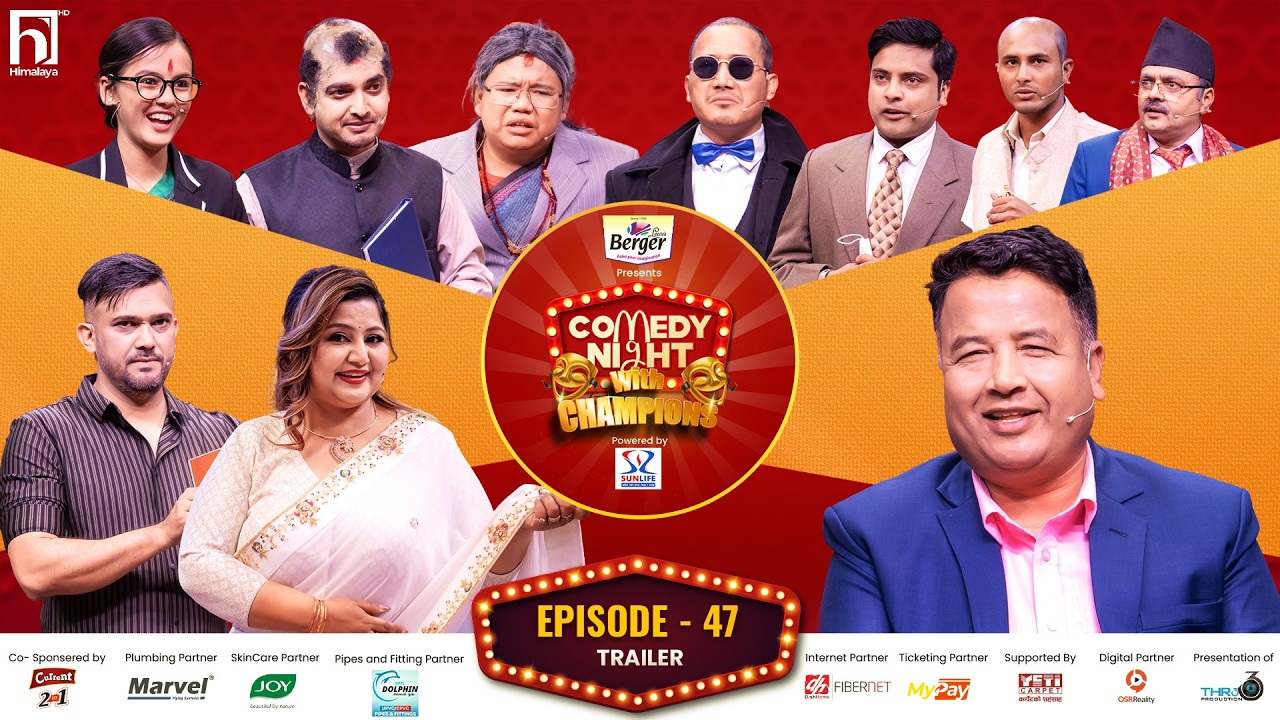 COMEDY NIGHT WITH CHAMPIONS || Episode 47 Trailer || Mahesh Basnet, CPN-UML, Central Secretary